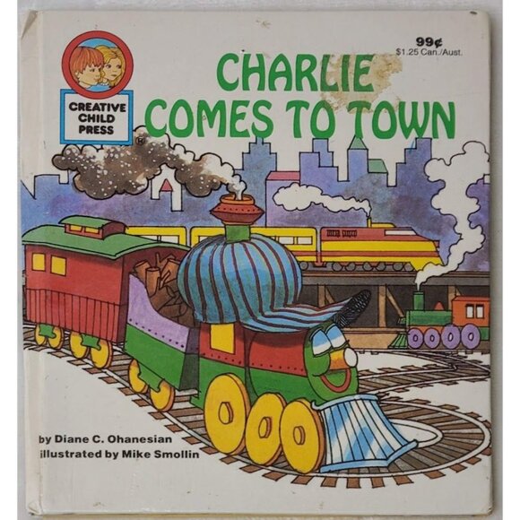 Other - Charlie Comes To Town Diane C Ohanesian  1992 Creative Child Press Hardcover
